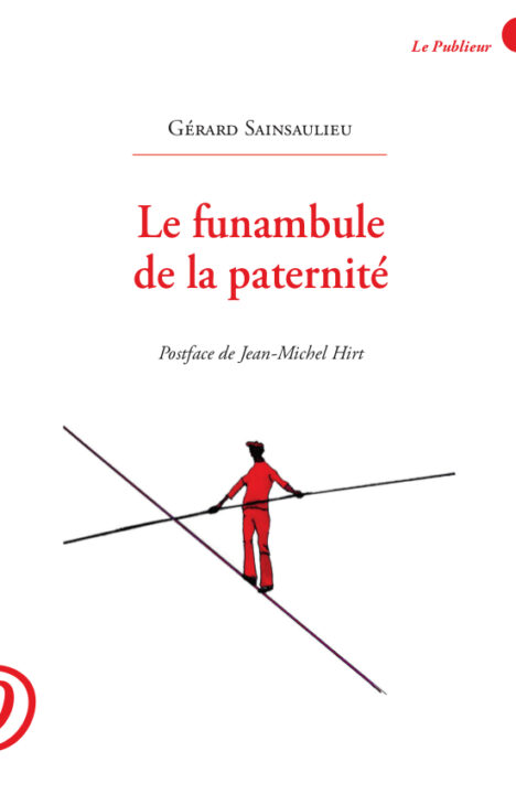 Le Funambule de la paternité